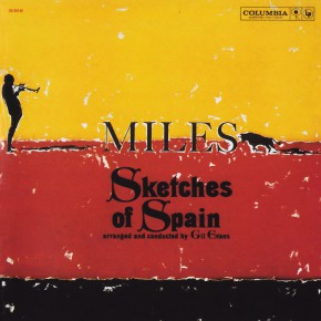 SKETCHES OF SPAIN - MILES DAVIS MUSIC